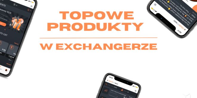 Skarby aplikacji — topowe produkty w Exchangerze! 